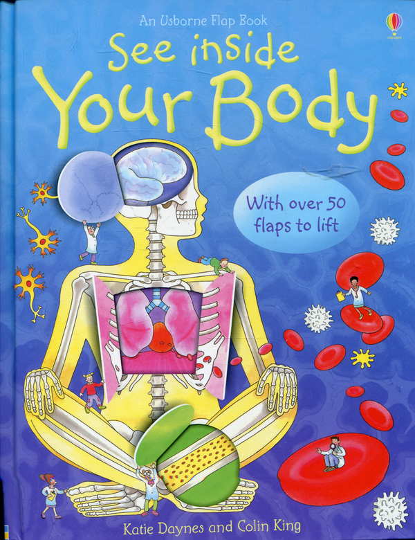 Бумажная книга «See Inside Your Body», авторов Кэйти Дэйнс, Колин Кинг - фото №1