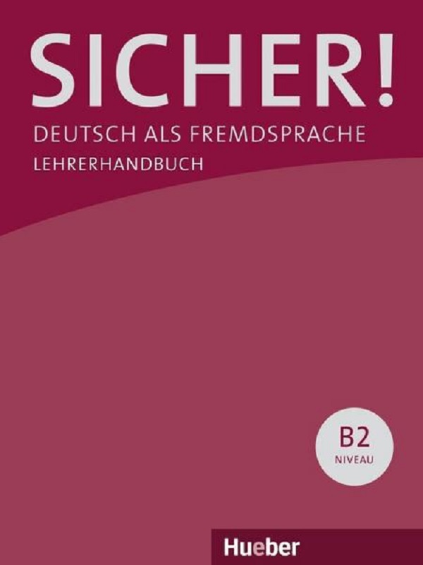 [object Object] «Sicher! Deutsch als Fremdsprache. B2», авторів Сюзанна Вагнер, Клаудія Бошель - фото №1