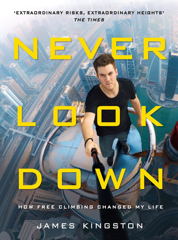Бумажная книга «Never Look Down», автор Джеймс Кингстон - фото №1