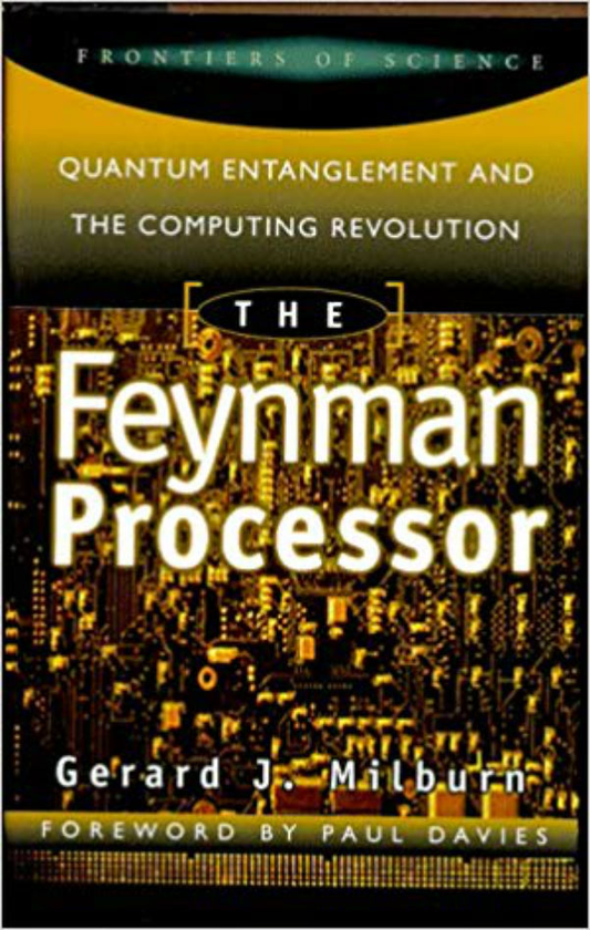 Паперова книга «The Feynman Processor», автор Джерард Мілберн - фото №1