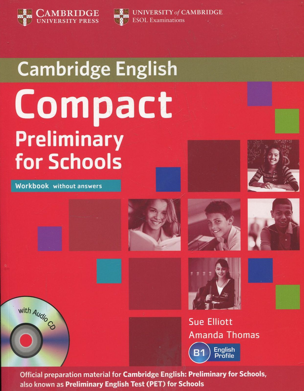[object Object] «Compact Preliminary for Schools Workbook without answers (+ CD)», авторів Сью Елліотт, Аманда Томас - фото №2 - мініатюра