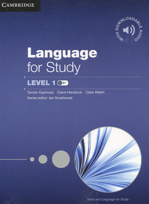 [object Object] «Language for Study 1. Student's Book with Downloadable Audio», авторів Клер Хенсток, Темсін Еспіноса, Клер Уолш - фото №1