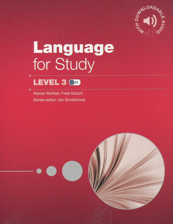 Бумажная книга «Language for Study 3. Student's Book with Downloadable Audio», авторов Алистер Макнейр, Фред Гуч - фото №1