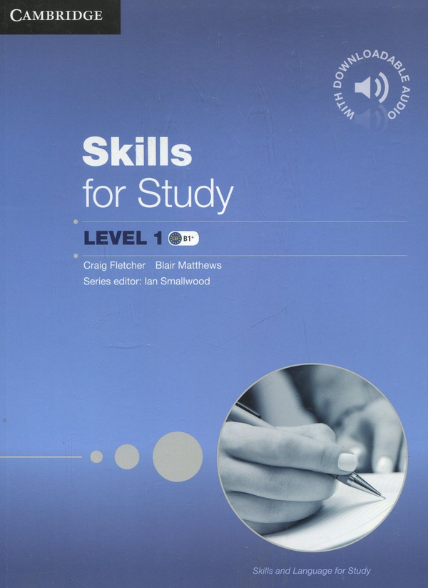 [object Object] «Skills for Study 1. Student's Book with Downloadable Audio», авторов Крэйг Флетчер, Блэр Мэтьюз - фото №2 - миниатюра
