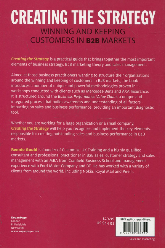 Бумажная книга «Creating the Strategy: Winning and Keeping Customers in B2B Markets», автор Ренни Гоулд - фото №1