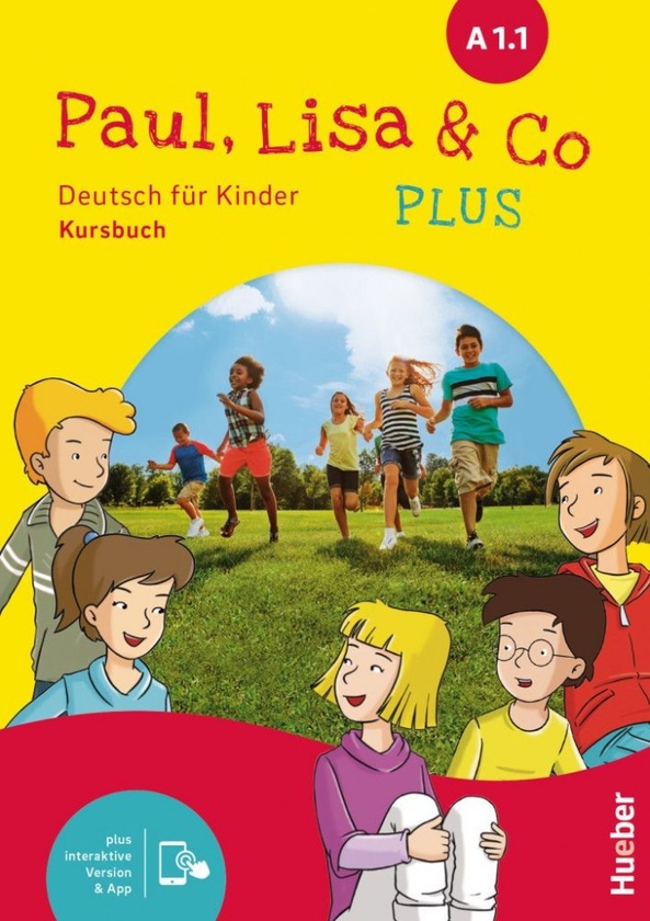 Паперова книга «Paul, Lisa & Co PLUS A1.1 Kursbuch + interaktive Version», авторів Моніка Боверманн, Мануела Джорджіякакі, Ренате Жшарліх - фото №1
