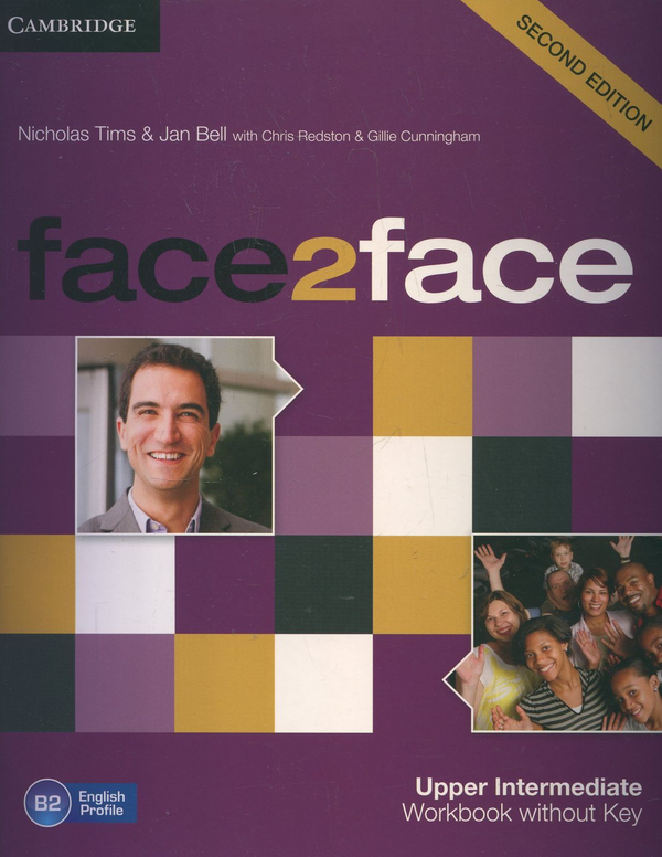 [object Object] «Face2face. Upper Intermediate Workbook without Key», авторів Микола Тімсіт, Ян Белл, Кріс Редстон, Джиллі Каннінгем - фото №1