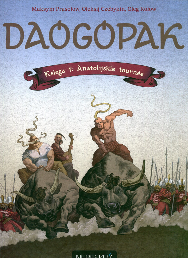 Бумажная книга «Daogopak. Ksiega 1: Anatolijskie tournee», авторов Максим Прасолов, Олег Колов - фото №1