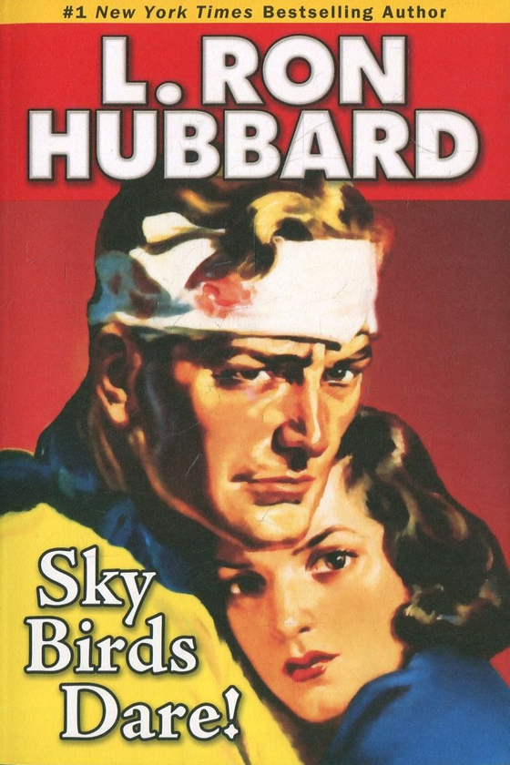 Паперова книга «Sky Birds Dare (+ 2CD)», автор Лафайєт Рональд Хаббард - фото №1