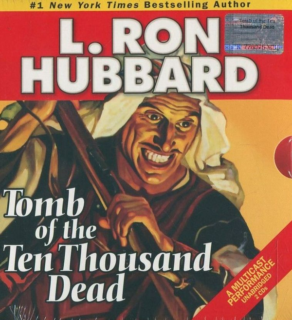 Паперова книга «Tomb of the Ten Thosand Dead (+ 2CD)», автор Лафайєт Рональд Хаббард - фото №1