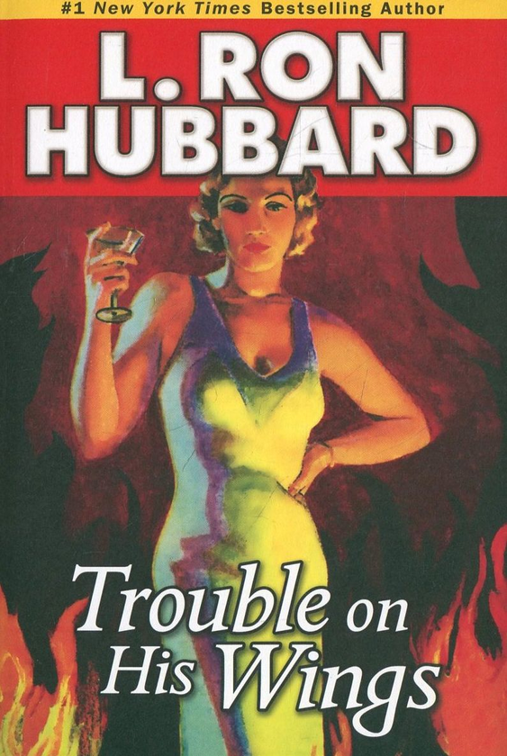 Паперова книга «Trouble of his Wings (+ 2CD)», автор Лафайєт Рональд Хаббард - фото №1