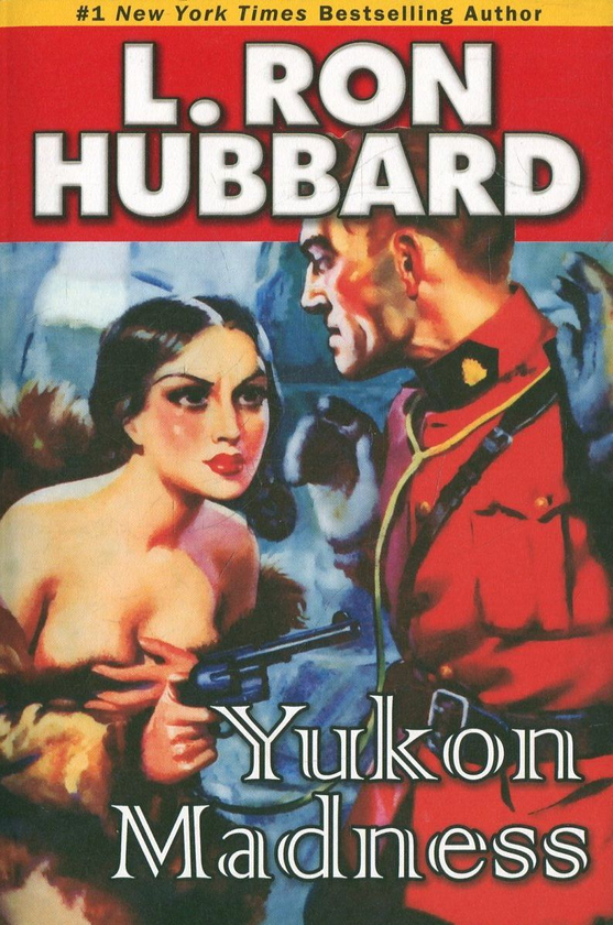 Паперова книга «Yukon Madness (+ 2CD)», автор Лафайєт Рональд Хаббард - фото №1