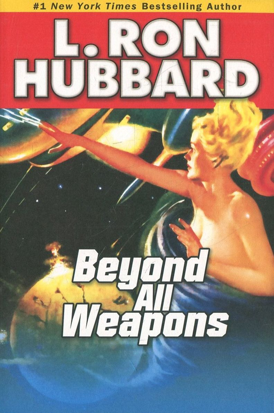 Бумажная книга «Beyond All Weapons (+ 2CD)», автор Лафайет Рональд Хаббард - фото №1