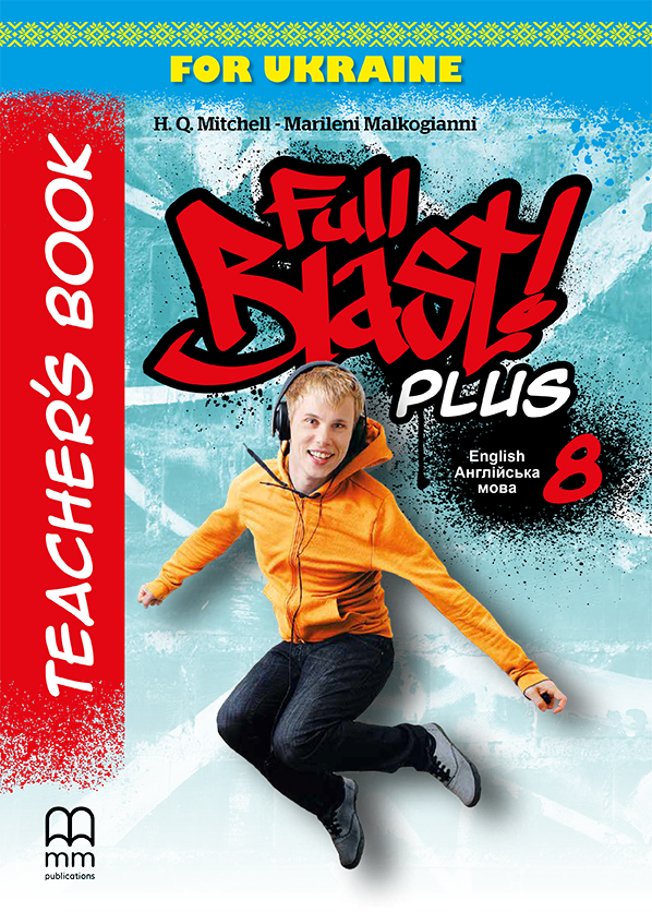 Паперова книга «Full Blast Plus for Ukraine. НУШ 8. Teacher's Book», автор Гарольд Квінтон Мітчелл - фото №1