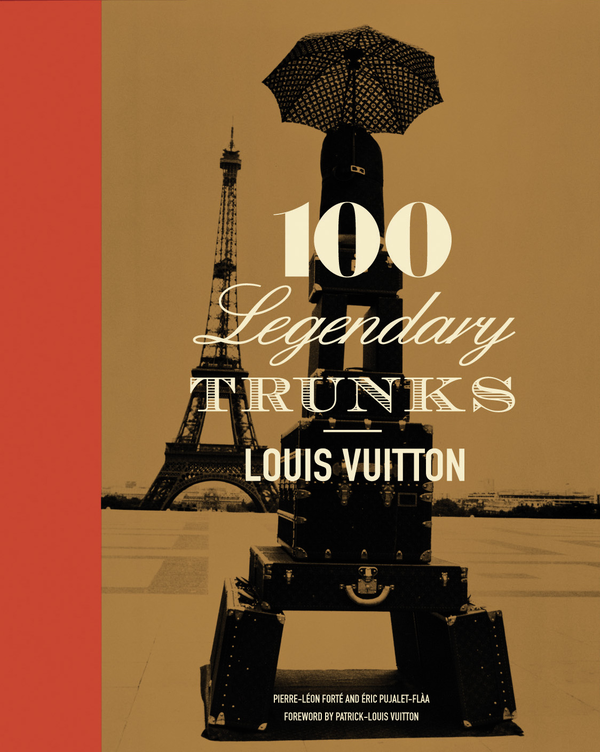 Бумажная книга «Louis Vuitton: 100 Legendary Trunks», авторов Эрик Пюжале-Плаа, Пьер Леонфорт - фото №1