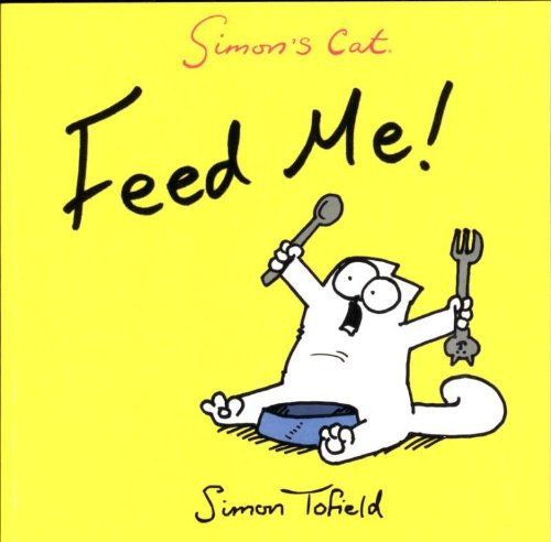 Паперова книга «Simon's Cat: Feed Me!», автор Саймон Тофілд - фото №1