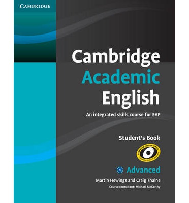 Паперова книга «Cambridge Academic English C1 Advanced Student's Book», авторів Мартін Г'юінгз, Крейг Тайн - фото №1