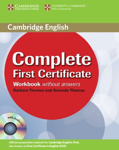 [object Object] «Complete First Certificate Workbook with Audio CD», авторів Аманда Томас, Барбара Томас - фото №2 - мініатюра