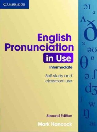 Паперова книга «English Pronunciation in Use Intermediate with Answers, Audio CDs (4 CD) and CD-ROM», авторів Марк Хенкок, Сільві Донна - фото №1