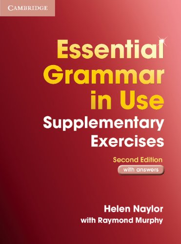 Бумажная книга «Essential Grammar in Use: Supplementary Exercises with Answers», авторов Хелен Нейлор, Рэймонд Мерфи - фото №1