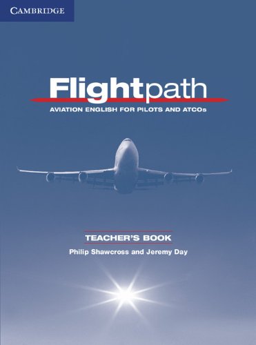 Бумажная книга «Flightpath Teacher's Book: Aviation English for Pilots and ATCOs», авторов Филип Шоукросс, Джереми Дей - фото №1