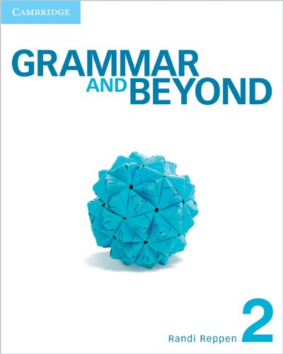 [object Object] «Grammar and Beyond Level 2 Student's Book», автор Рэнди Реппен - фото №2 - миниатюра