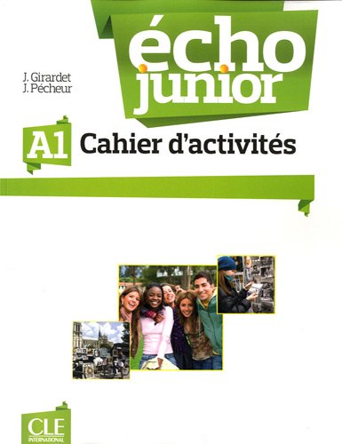 Паперова книга «Echo Junior A1. Cahier d'activites», автор Жакі Жирад - фото №1