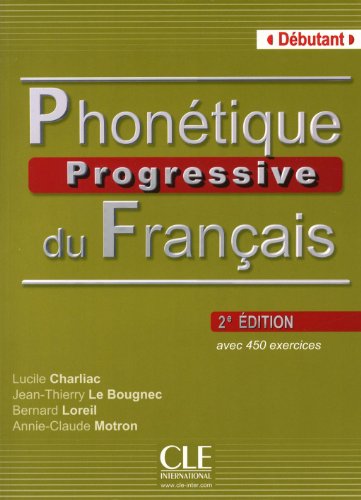Паперова книга «Phonetique progressive du francais. Debutant», автор Люсіль Шарлі - фото №1