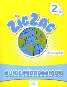 Паперова книга «Zigzag. Gudide Pedagogique A1.2», автор Елен Вантьє - фото №1