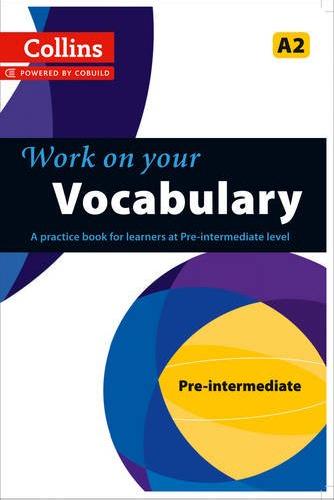 Паперова книга «Collins Work on Your Vocabulary. Pre-intermediate (A2). Book 2» - фото №1