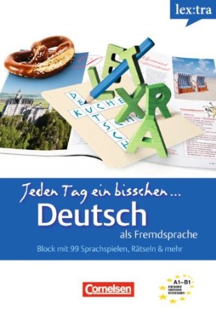 Бумажная книга «Lextra.  Deutsch als Fremdsprache. Jeden Tag ein bisschen Deutsch A1-B1. Selbstlernbuch», автор Лиза Дорр - фото №1