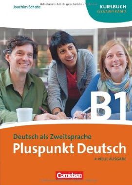 Бумажная книга «Pluspunkt Deutsch. Neue Ausgabe. B1. Gesamtband. Kursbuch», автор Йоахим Шот - фото №1
