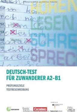 Бумажная книга «Deutsch-Test fur Zuwanderer A2-B1. Prufungsziele und Testbeschreibung», автор Михаэла Перлманн-Бальме - фото №1