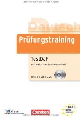 Бумажная книга «Prufungstraining DaF. B2-C1. TestDaF. Ubungsbuch mit autorisiertem Modelltest und CDs», автор Карола Хайне - фото №1