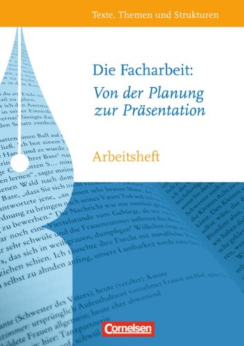 Бумажная книга «Texte, Themen und Strukturen. Arbeitshefte. Abiturvorbereitung. Themenhefte. Die Facharbeit. Von der Planung zur Prasentation. Arbeitsheft mit eingelegtem Losungsheft», автор Бернд Шурф - фото №1