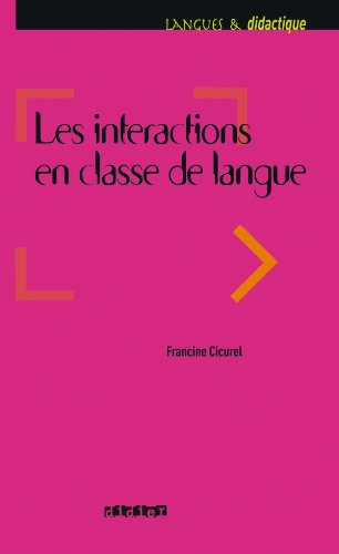 Паперова книга «Les interactions dans l'enseignement des langues», автор Френсіс Сікурел - фото №1
