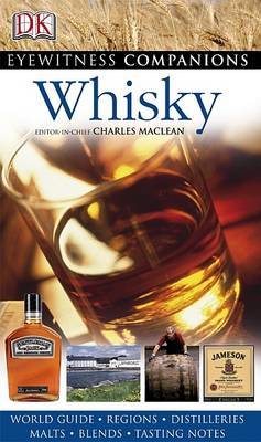 Бумажная книга «Eyewitness Companions: Whisky», автор Чарльз Маклин - фото №1