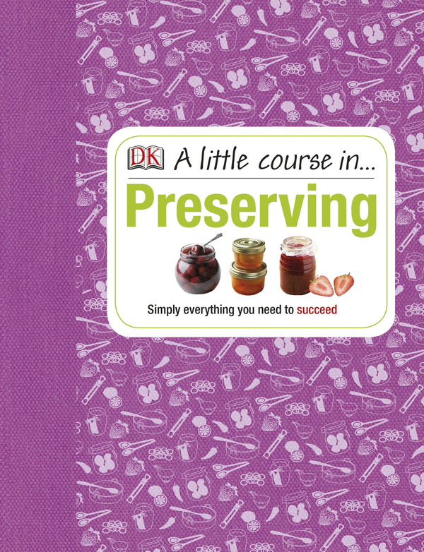 [object Object] «A Little Course in Preserving» - фото №1