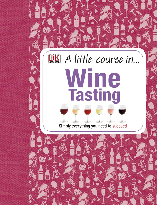 Паперова книга «A Little Course in Wine Tasting» - фото №1