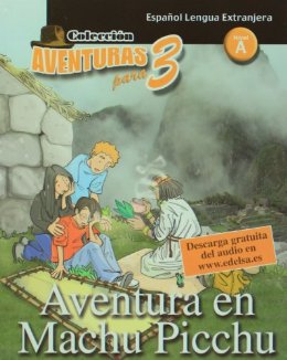 Паперова книга «Aventura en Machu Picchu - Nivel A», автор Алонсо Сантамарія - фото №1