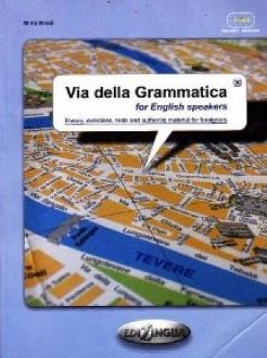 Бумажная книга «Via Della Grammatica. Via Della Grammatica for English Speakers», автор Мина Риччи - фото №1