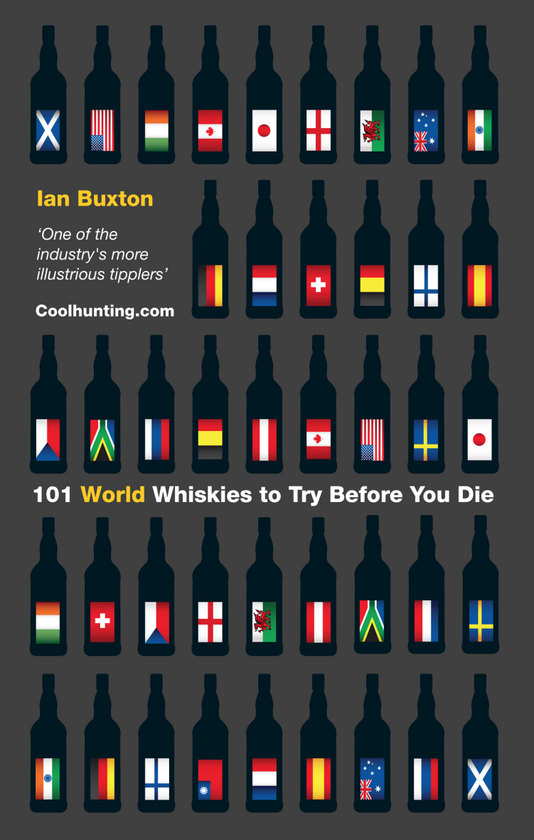 Паперова книга «101 World Whiskies to Try Before You Die», автор Іен Бакстон - фото №1