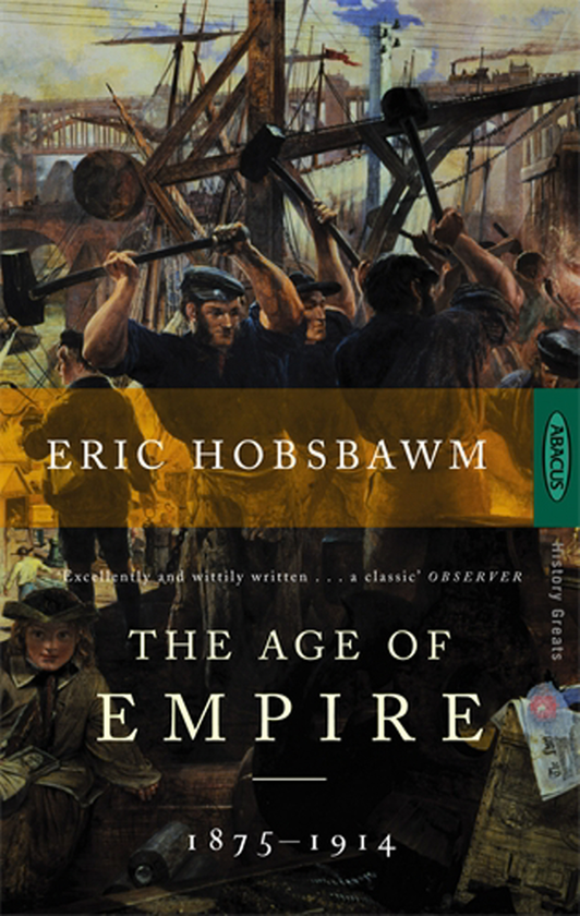 Бумажная книга «Age of Empire: 1875-1914», автор Эрик Гобсбаум - фото №1