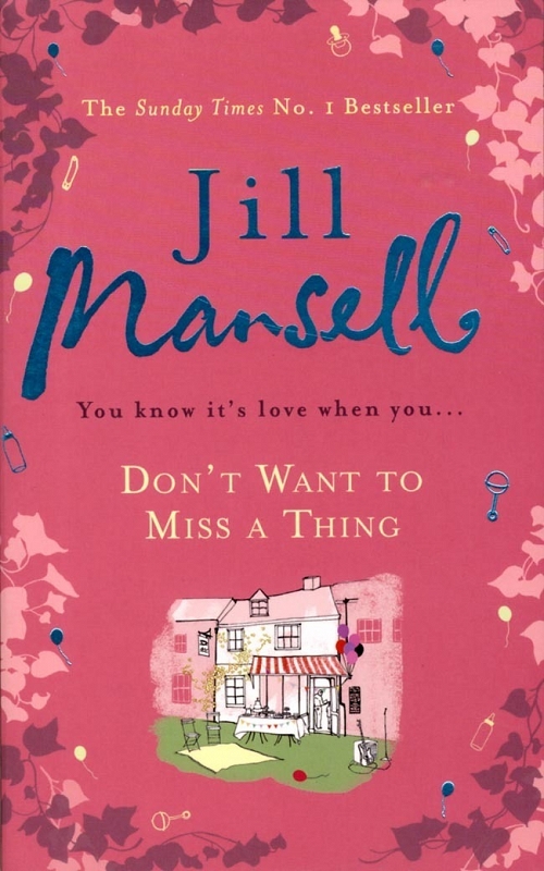 Бумажная книга «Don't Want to Miss a Thing», автор Джилл Мэнселл - фото №1