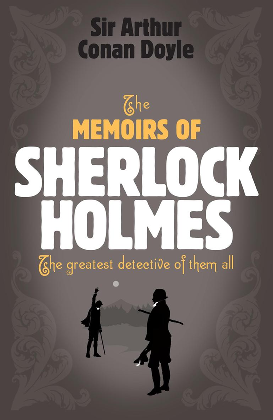 Бумажная книга «Sherlock Holmes: The Memoirs of Sherlock Holmes», автор Артур Конан Дойл - фото №1
