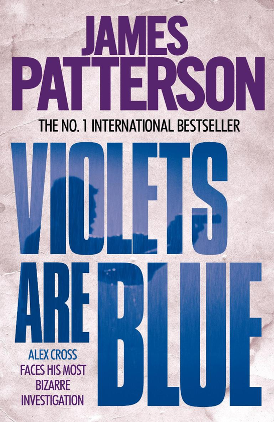 Паперова книга «Alex Cross. Book 7. Violets are Blue», автор Джеймс Паттерсон - фото №1