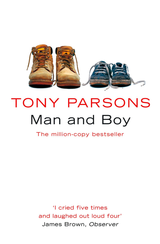 Бумажная книга «Man and Boy», автор Тони Парсонс - фото №1