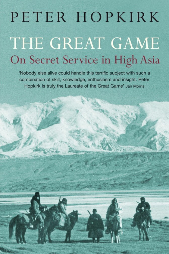 Паперова книга «The Great Game. On Secret Service in High Asia», автор Пітер Хопкірк - фото №1