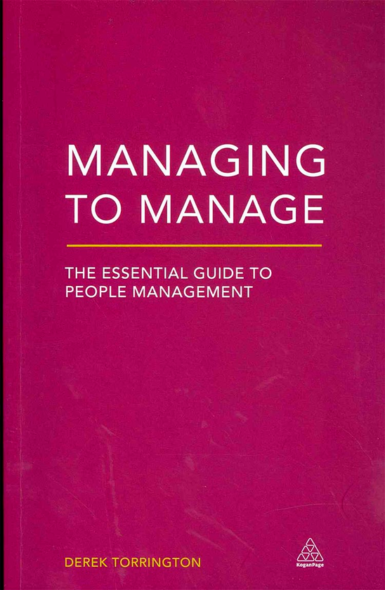 Бумажная книга «Managing to Manage: The Essential Guide to People Management», автор Дерек Торрингтон - фото №1