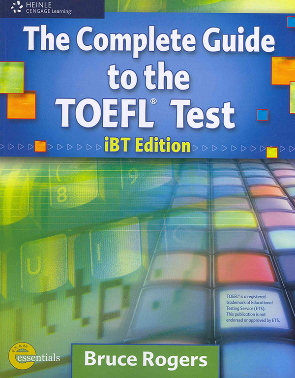 Паперова книга «The Complete Guide to the TOEFL Test», автор Брюс Роджерс - фото №1